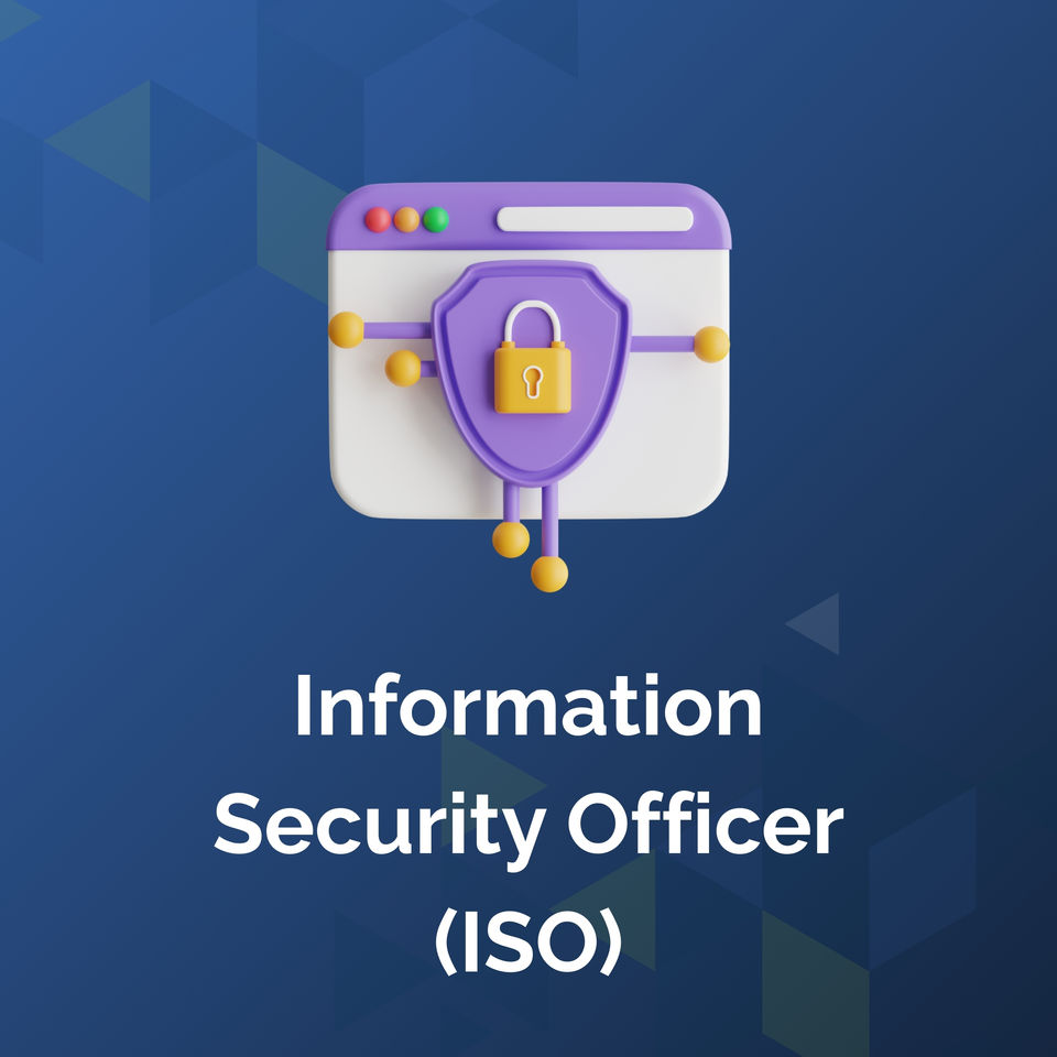 Information Security Officer (ISO)
