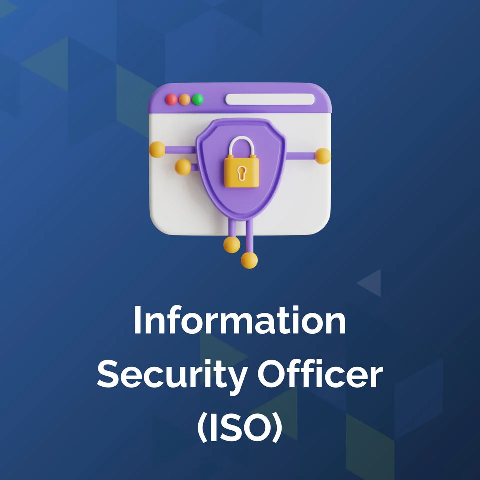 Information Security Officer (ISO)