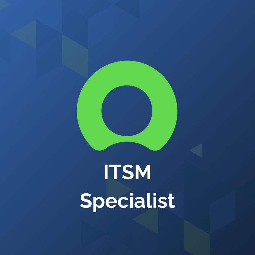 ServiceNow ITSM Specialist