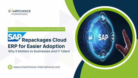 SAP Repackages Cloud ERP for Easier Adoption - Why it Matters to Businesses and IT Talent