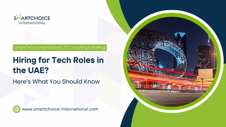 Hiring for Tech Roles in the UAE? Here’s What You Should Know