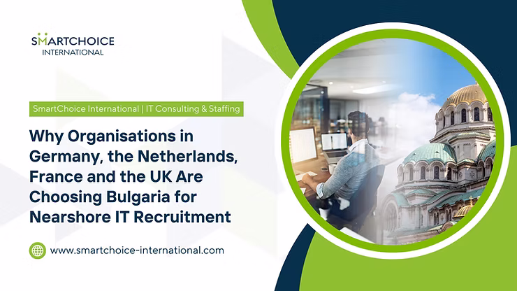 SmartChoice's blog cover on nearshore IT recruitment in Bulgaria, featuring a person at a computer and a Bulgarian building.