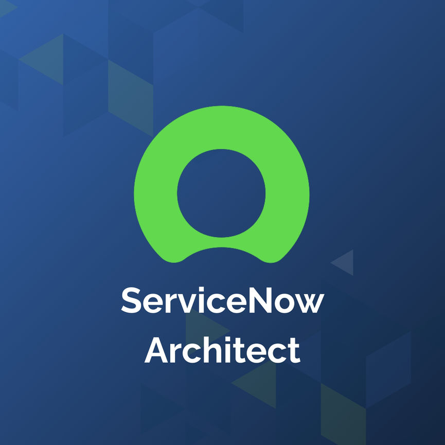 ServiceNow Architect